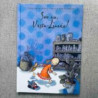 Sov nu, Vesta-Linnea