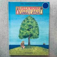 Lilla Rosa och L&aring;nga Leda : svensk folksaga