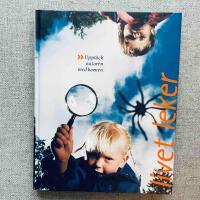Livet leker : upptäck naturen med barnen
