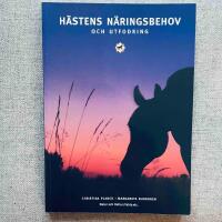 H&auml;stens n&auml;ringsbehov och utfodring