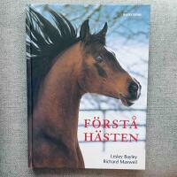 F&ouml;rst&aring; h&auml;sten : hur man kommer till r&auml;tta med vanliga beteendeproblem