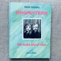 Vingmuttern : min allra b&auml;sta v&auml;n