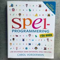 Spelprogrammering f&ouml;r barn - Med scratch. L&auml;r dig bygga egna datorspel steg f&ouml;r steg