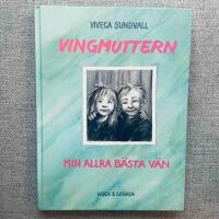 Vingmuttern : min allra b&auml;sta v&auml;n