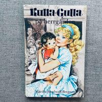 Kulla-Gulla p&aring; herrg&aring;rden