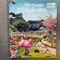 Den magiska tr&auml;dg&aring;rden : en uppt&auml;cksf&auml;rd genom fyra &aring;rstider