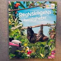 Regnskogens hemligheter : en exotisk expedition