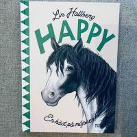 Happy : en h&auml;st p&aring; miljonen
