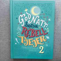 Godnattsagor f&ouml;r rebelltjejer 2