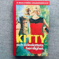 Kitty och &ouml;deslottets hemlighet