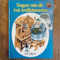 Sagan om de tv&aring; trollstavarna