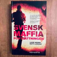 Svensk Maffia : forts&auml;ttningen