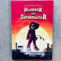 Handbok f&ouml;r superhj&auml;ltar. Handboken
