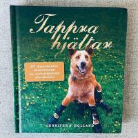 Tappra hj&auml;ltar : 37 inspirerande ber&auml;ttelser om mod och hj&auml;lted&aring;d fr&aring;n djur