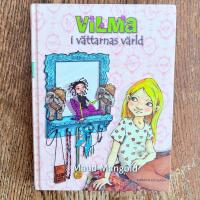 Vilma i v&auml;ttarnas v&auml;rld