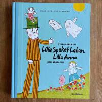 Stora boken om Lilla Sp&ouml;ket Laban, Lilla Anna och n&aring;gra till