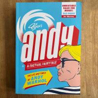 Andy A factual Fairytale - The life and times of Andy Warhol