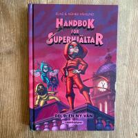 Handbok f&ouml;r superhj&auml;ltar. En ny v&auml;n