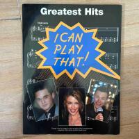 Greatest hits - I can play that! Twenty-one hit songs in easy-to-play piano arrangements complete with chord symbols and lyrics
