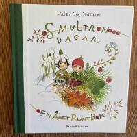Smultrondagar : En &aring;ret runt bok
