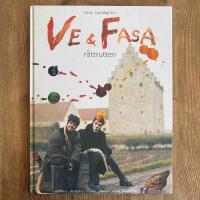 Ve och Fasa : r&aring;ttrutten