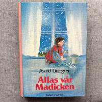 Allas v&aring;r Madicken - en samlingsvolym