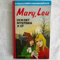 Mary, Lou och det mystiska X-et