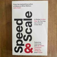 Speed and Scale - A Global Action Plan for Solving Our Climate Crisis Now