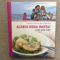 Aldrig mera banta! - LCHF och KBT