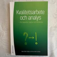 Kvalitetsarbete och analys : F&ouml;r l&auml;rande i skola och f&ouml;rskola