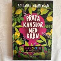 Prata k&auml;nslor med barn : k&auml;nsloboken f&ouml;r viktiga vuxna