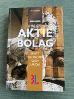 Aktiebolag : skatt, ekonomi och juridik