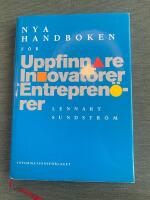 Nya handboken f&ouml;r uppfinnare, innovat&ouml;rer och entrepren&ouml;rer