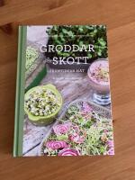 Groddar och skott : framtidens mat