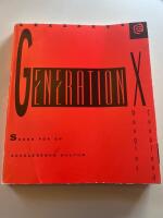 Generation X : sagor f&ouml;r en accelererad kultur