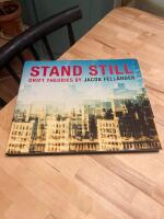 Stand still : drift theories : [photographs]