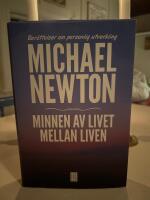 Minnen av livet mellan liven : ber&auml;ttelser om personlig utveckling