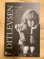 Ditlevsen : en biografi