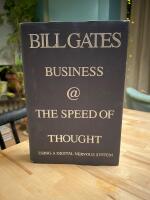 Business  the speed of thought : using a digital nervous system