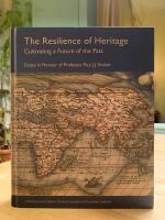 The resilience of heritage : cultivating a future of the past : essays in honour of Professor Paul J.J. Sinclair