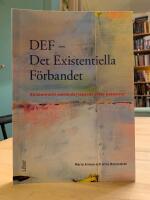 DEF - Det existentiella f&ouml;rbandet : existentiellt omh&auml;ndertagande efter katastrof