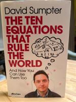 The ten equations that rule the world - and how you can use them too
