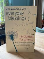 Everyday Blessings - mindfulness for parents