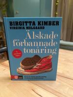 &Auml;lskade f&ouml;rbannade ton&aring;ring : s&aring; f&aring;r du kontakt med din ton&aring;ring