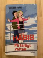 Habib. P&aring; farligt vatten