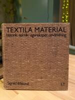 Textila material : historik, teknik, egenskaper, anv&auml;ndning