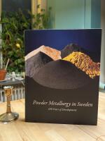 Powder metallurgy in Sweden - 100 years of development