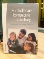 F&ouml;rskoll&auml;rarkompetens i f&ouml;r&auml;ndring