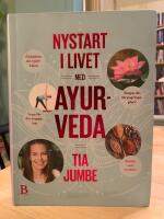 Nystart i livet med ayurveda
