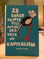 23 saker de inte vill att du ska veta om kapitalism